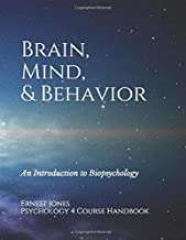 Book cover of Brain, Mind & Behavior: An Introduction to Biopsychology (2020) (Psychology #4)