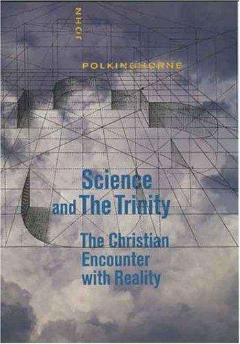 Book cover of Science and the Trinity: The Christian Encounter with Reality