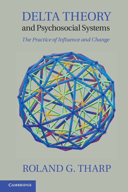 Book cover of Delta Theory and Psychosocial Systems: The Practice of Influence and Change