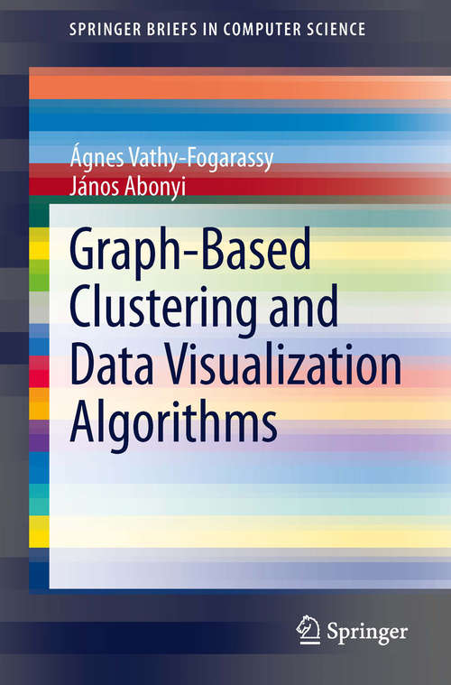 Book cover of Graph-Based Clustering and Data Visualization Algorithms