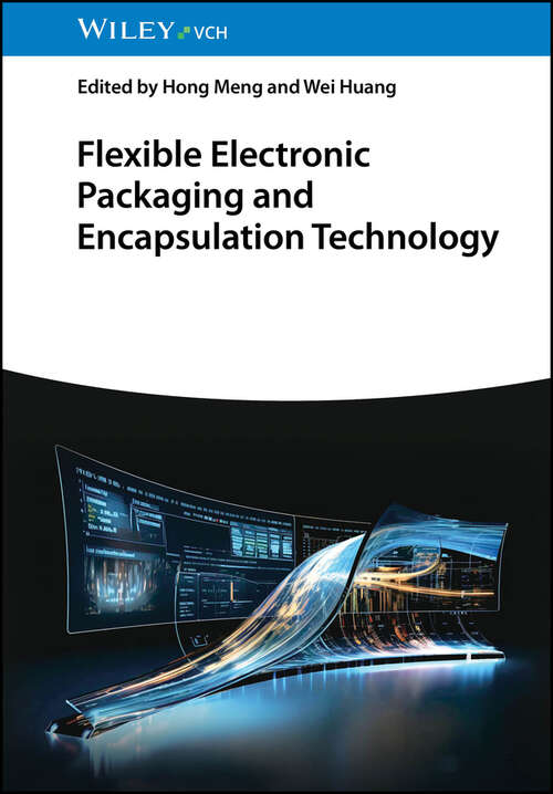 Book cover of Flexible Electronic Packaging and Encapsulation Technology