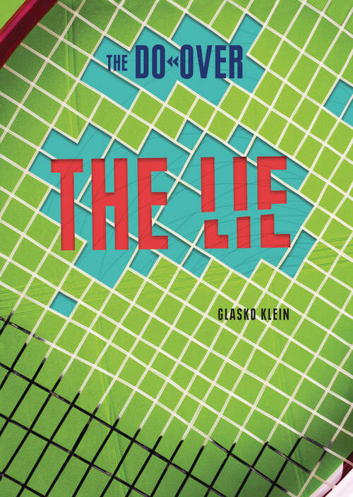 Book cover of The Lie (The Do-Over)