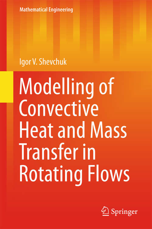 Book cover of Modelling of Convective Heat and Mass Transfer in Rotating Flows