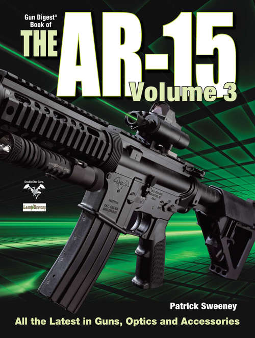 The AR-15 Volume 3