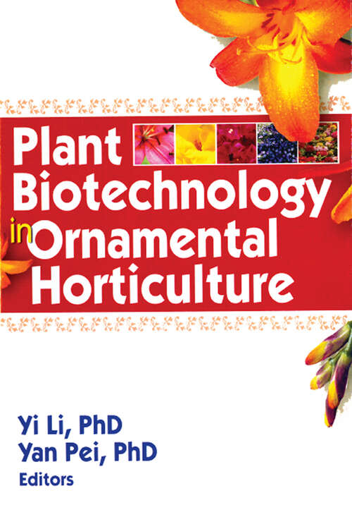 Book cover of Plant Biotechnology in Ornamental Horticulture (1)