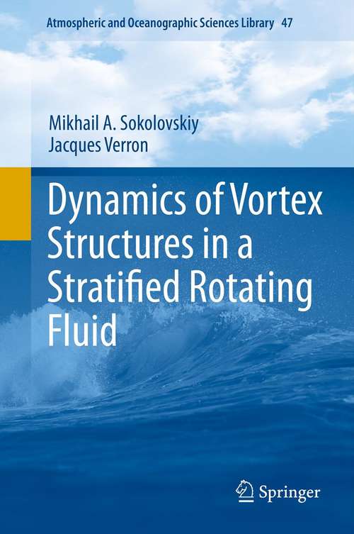 Book cover of Dynamics of Vortex Structures in a Stratified Rotating Fluid
