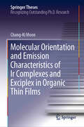 Molecular Orientation and Emission Characteristics of Ir Complexes and Exciplex in Organic Thin Films (Springer Theses)