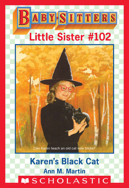 Book cover of Karen's Black Cat (Baby-Sitters Little Sister #102)