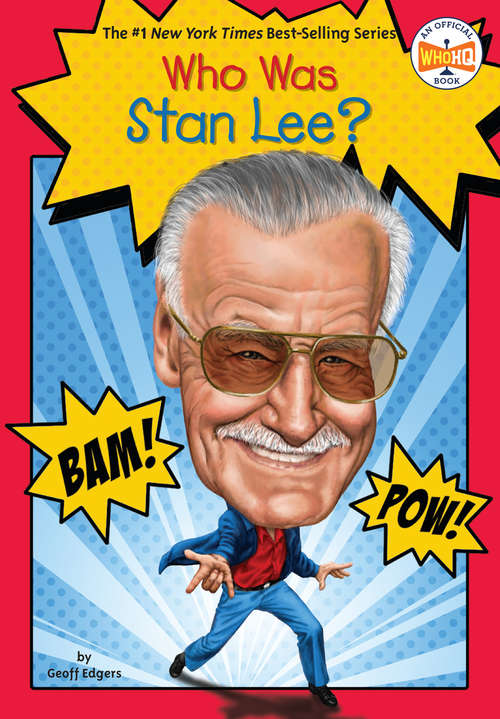 Who Is Stan Lee? (Who was?)