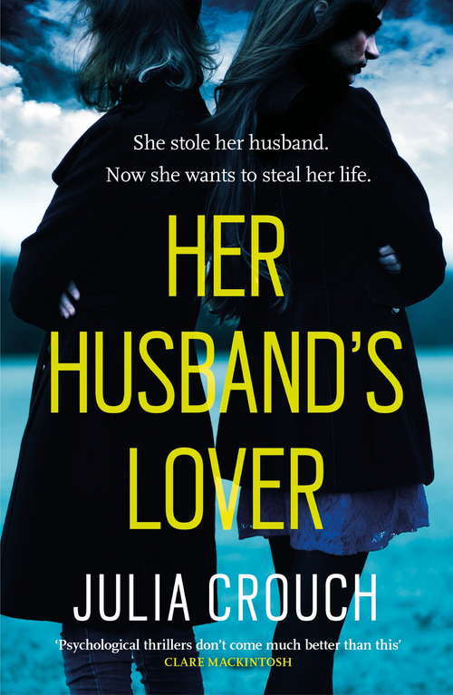 Book cover of Her Husband's Lover: A gripping psychological thriller with the most unforgettable twist yet