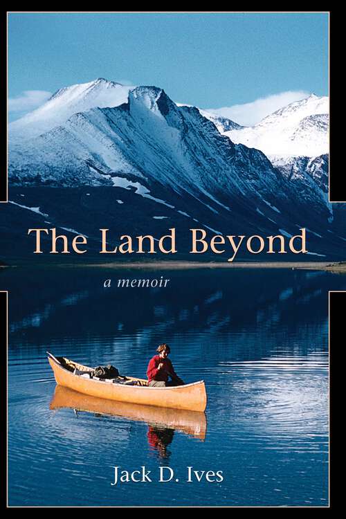 Book cover of The Land Beyond: A Memoir