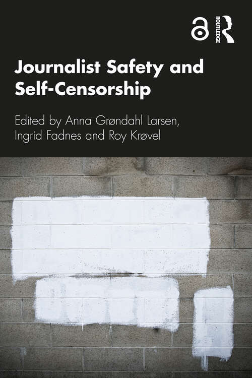 Book cover of Journalist Safety and Self-Censorship