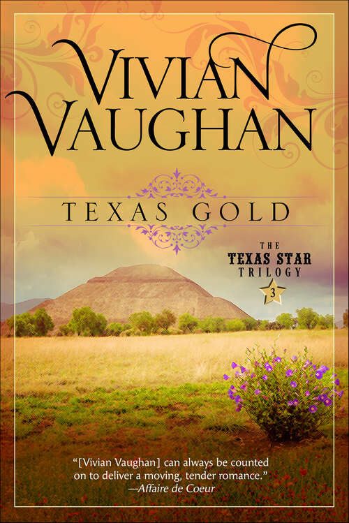 Book cover of Texas Gold (The Texas Star Trilogy)