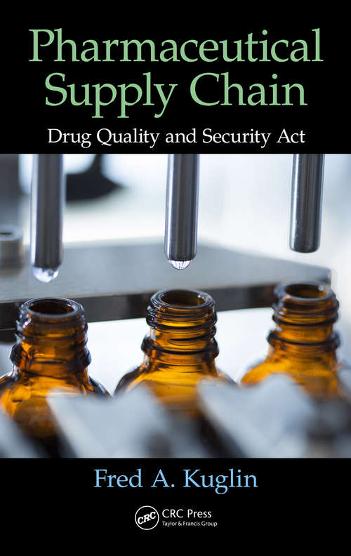 Book cover of Pharmaceutical Supply Chain: Drug Quality and Security Act