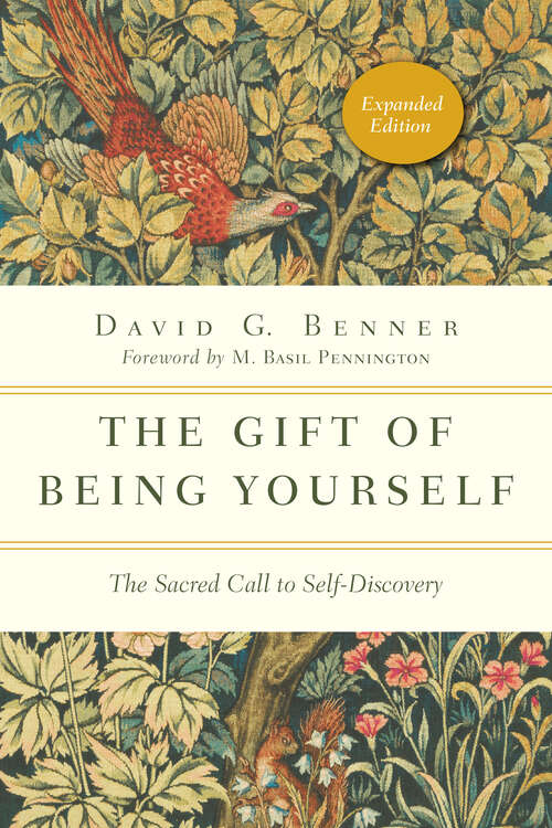 Book cover of The Gift of Being Yourself: The Sacred Call to Self-Discovery (The Spiritual Journey)