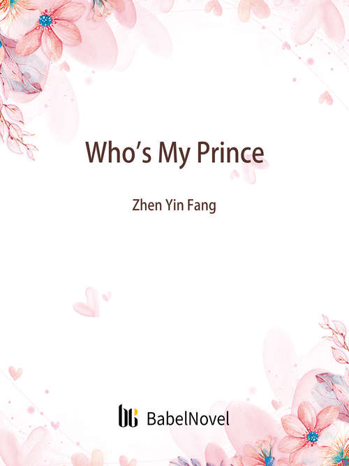Book cover of Who's My Prince: Volume 1 (Volume 1 #1)