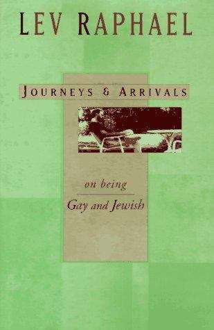 Book cover of Journeys and Arrivals: On Being Gay and Jewish