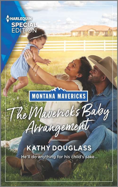 The Maverick's Baby Arrangement (Montana Mavericks: What Happened to Beatrix? #3)