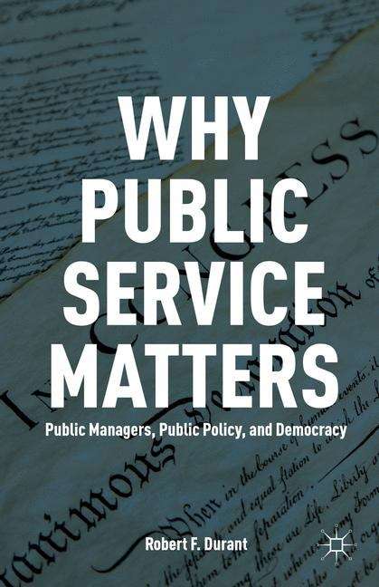 Book cover of Why Public Service Matters