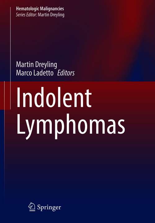 Indolent Lymphomas (Hematologic Malignancies)