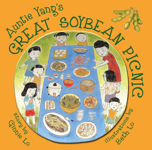 Book cover of Auntie Yang's Great Soybean Picnic