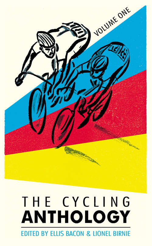 Book cover of The Cycling Anthology: Volume One (1/5) (The Cycling Anthology #1)