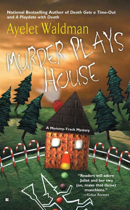 Murder Plays House (Mommy-Track #5)