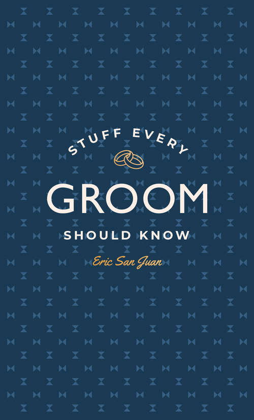 Stuff Every Groom Should Know (Stuff You Should Know #14)