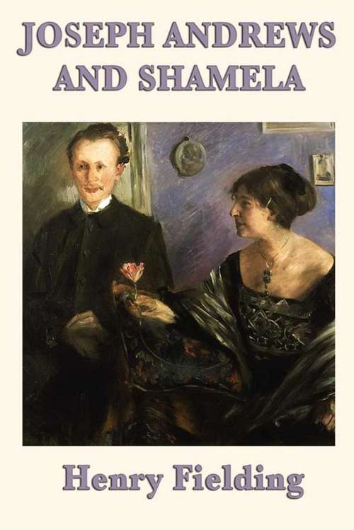 Book cover of Joseph Andrews and Shamela