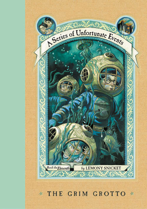 Book cover of A Series of Unfortunate Events #11: The Grim Grotto