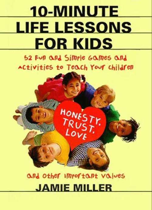 10-Minute Life Lessons for Kids
