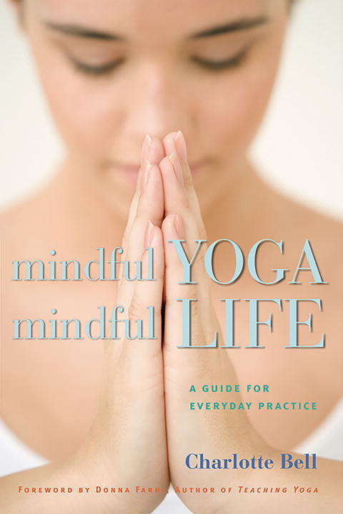Book cover of Mindful Yoga, Mindful Life
