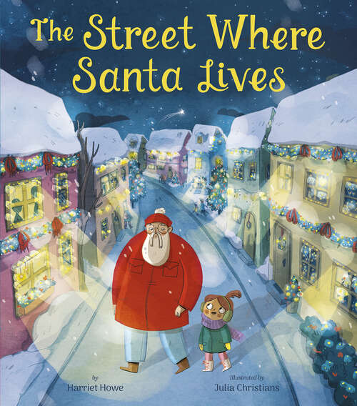 Book cover of The Street Where Santa Lives