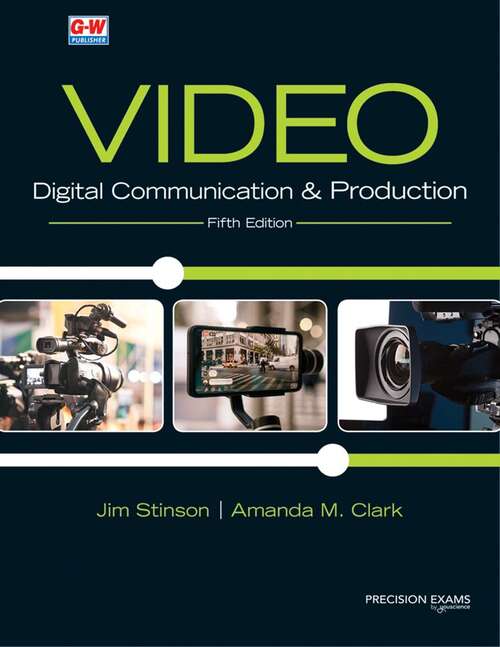 Book cover of Video: Digital Communication & Production (5)