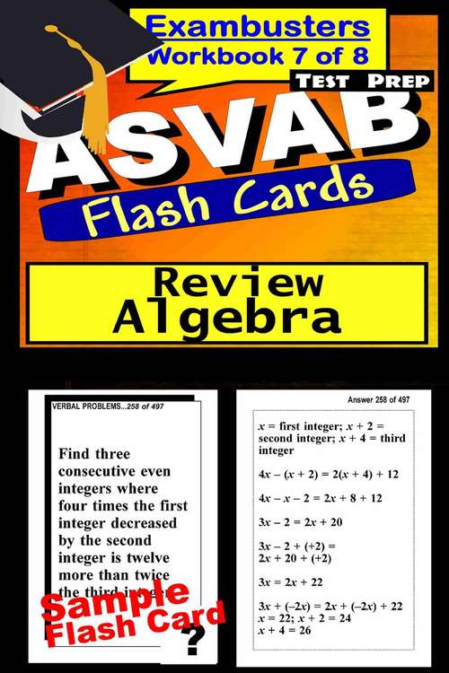 Book cover of ASVAB Test Prep Flash Cards: Algebra (Exambusters ASVAB Workbook: 7 of 8)