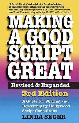 Book cover of Making a Good Script Great (3rd edition)