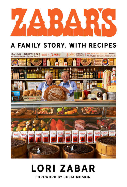 Book cover of Zabar's: A Family Story, with Recipes