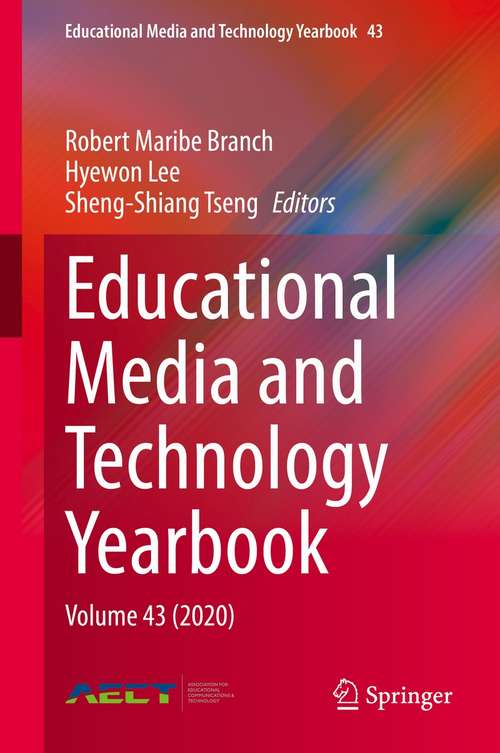 Educational Media and Technology Yearbook: Volume 43 (2020) (Educational Media and Technology Yearbook #43)