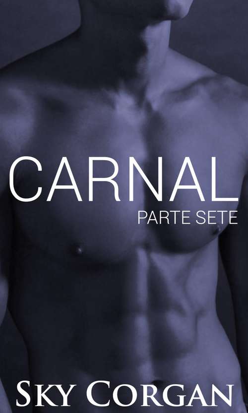 Book cover of Carnal: Parte Sete