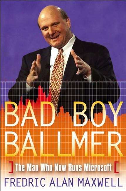 Book cover of Bad Boy Ballmer