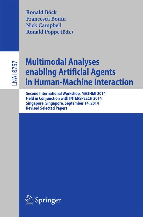 Multimodal Analyses enabling Artificial Agents in Human-Machine Interaction