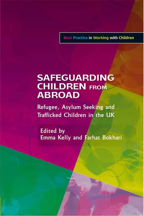 Book cover of Safeguarding Children from Abroad: Refugee, Asylum Seeking and Trafficked Children in the UK
