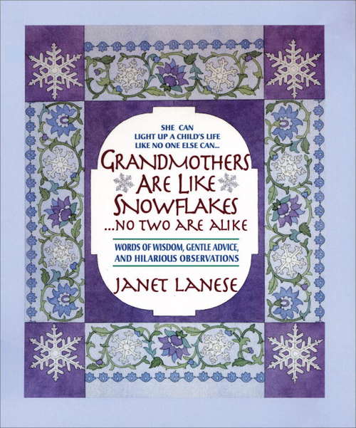 Book cover of Grandmothers are Like Snowflakes ... No Two are Alike