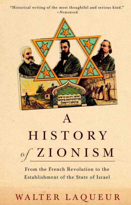 Book cover of A History of Zionism: From the French Revolution to the Establishment of the State of Israel