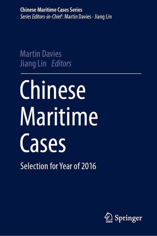 Chinese Maritime Cases: Selection for Year of 2016 (Chinese Maritime Cases Series)