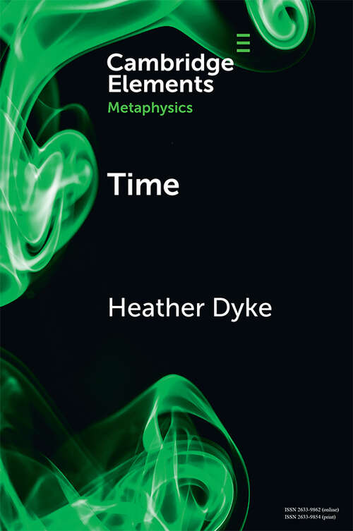 Time (Elements in Metaphysics)