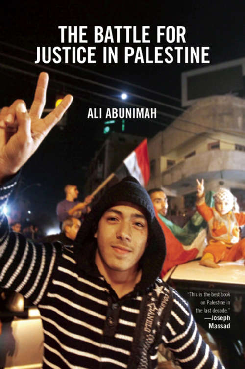 Book cover of The Battle for Justice in Palestine