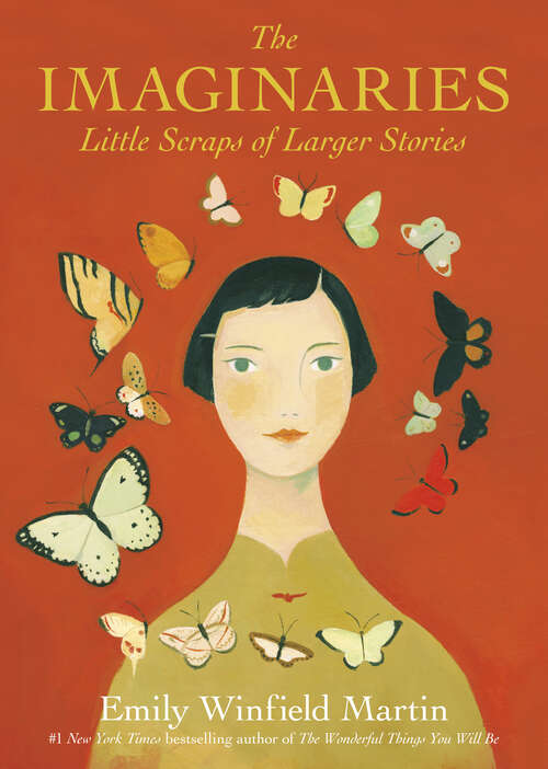 Book cover of The Imaginaries: Little Scraps of Larger Stories