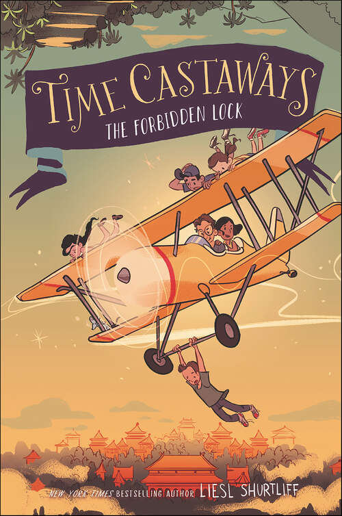 Book cover of Time Castaways: The Forbidden Lock (Time Castaways #3)