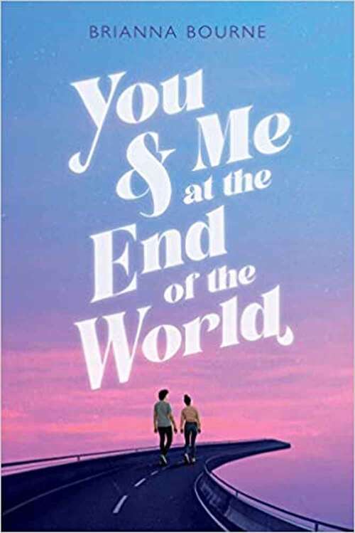 Book cover of You and Me At the End of the World